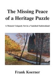 The Missing Peace of a Heritage Puzzle by Frank Koerner