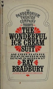Cover of: The wonderful ice cream suit: and other plays