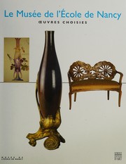 Cover of: Le Musée de l'école de Nancy by Musée de l'école de Nancy.