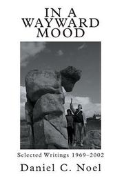 Cover of: In a Wayward Mood by Daniel C. Noel