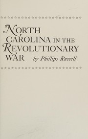 Cover of: North Carolina in the Revolutionary War.