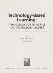 Cover of: Technology-based learning: a handbook for principals and technology leaders