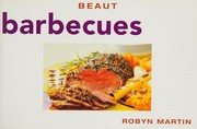 Cover of: Beaut barbecues by Robyn Martin