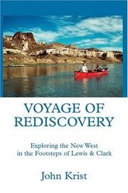 Cover of: Voyage of Rediscovery: Exploring the New West in the Footsteps of Lewis & Clark