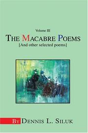 Cover of: The Macabre Poems [And other selected poems]: Volume III