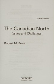 Cover of: Canadian North by Robert M. Bone