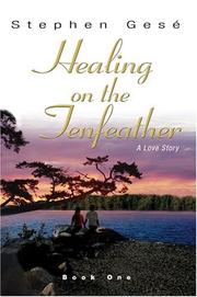 Cover of: Healing on the Tenfeather | Stephen GesГ©