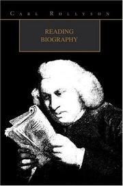 Cover of: Reading Biography by Carl Rollyson