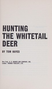 Cover of: Hunting the whitetail deer.