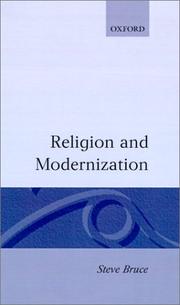 Cover of: Religion and modernization: sociologists and historians debate the secularization thesis