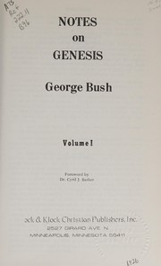 Cover of: Notes on Genesis by George Bush