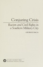 Cover of: Conjuring crisis by George Baca