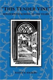 Cover of: "This Tender Vine" by Judith B Solberg, Holderness School
