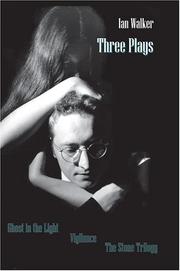 Cover of: Three Plays by Ian Walker