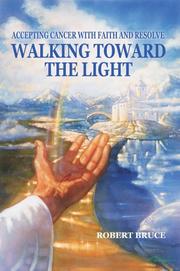 Walking Toward the Light