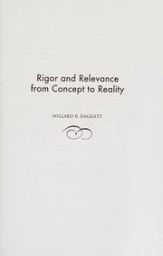 Cover of: Rigor and relevance: from concept to reality