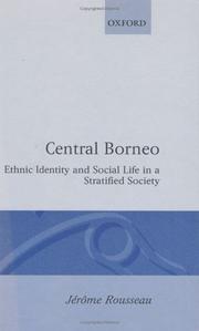 Cover of: Central Borneo: ethnic identity and social life in a stratified society