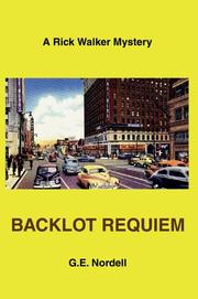 Cover of: Backlot Requiem: A Rick Walker Mystery