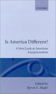 Cover of: Is America different?: a new look at American exceptionalism