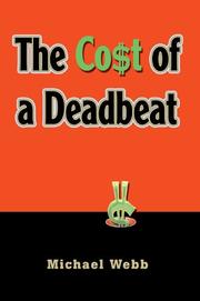 Cover of: The Cost of a Deadbeat