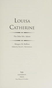 Cover of: Louisa Catherine: the other Mrs. Adams