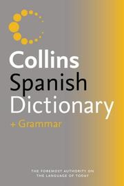 Cover of: Collins Spanish Dictionary and Grammar (Dictionary)
