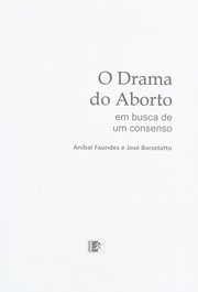 O drama do aborto by Aníbal Faúndes