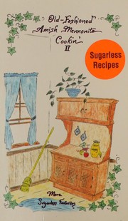 Cover of: Old-fashioned Amish Mennonite cookin' II: more sugarless favorites