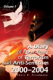 Cover of: A Diary of Four Years of Terrorism and Anti-Semitism by Robert R. Friedmann, Robert R. Friedmann