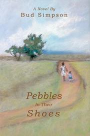 Cover of: Pebbles In Their Shoes: A Novel