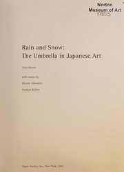 Cover of: Rain and snow: the umbrella in Japanese art