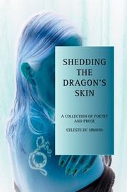 Front cover of Shedding the Dragon's Skin by Celeste DC Simons