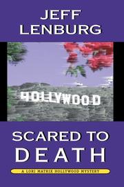 Cover of: Scared to Death by Jeff Lenburg
