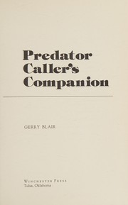 Cover of: Predator caller's companion by Gerry Blair