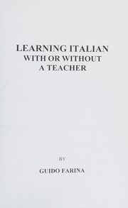 Cover of: Learning Italian with or without a teacher: a complete text