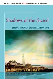 Cover of: Shadows of the Sacred: Seeing Through Spiritual Illusions
