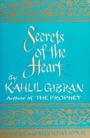 Cover of: Secrets of the heart: [poems and meditations]