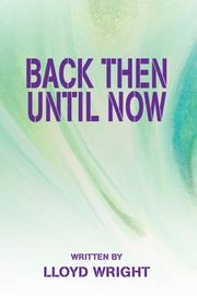 Cover of: Back Then Until Now