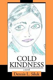 Cover of: Cold Kindness: a novel