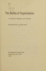 Cover of: The reality of organizations: a guide for managers and students.