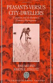 Cover of: Peasants versus city-dwellers: taxation and the burden of economic development
