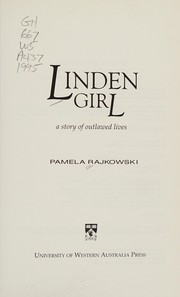 Cover of: Linden Girl: A Story of Outlawed Lives