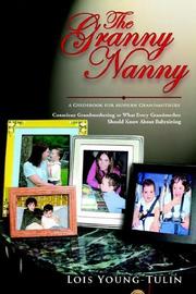 Cover of: The Granny Nanny by Lois Young-Tulin