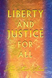 Liberty and Justice For All
