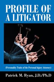 Profile of a litigator by Patrick M. Ryan