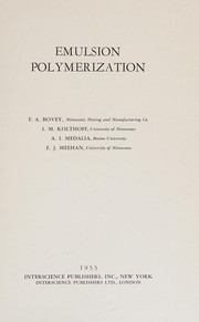 Emulsion polymerization by Frank Alden Bovey