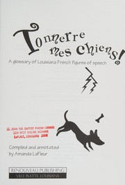 Cover of: Tonnerre mes chiens! by Amanda LaFleur
