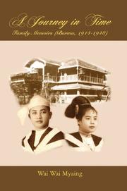 Cover of: A Journey in Time: Family Memoirs by Wai Wai Myaing