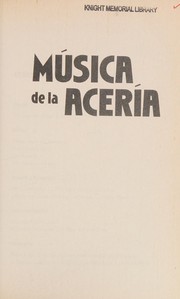 Cover of: Música de la acería: una novela