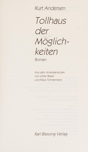 Cover of: Tollhaus der Möglichkeiten: Roman